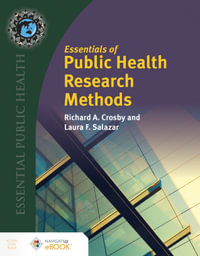 Essentials of Public Health Research Methods - Richard A. Crosby