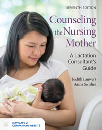 Counseling The Nursing Mother - Judith Lauwers