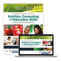 Nutrition Counseling and Education Skills: A Guide for Professionals : A Guide for Professionals - Betsy B. Holli