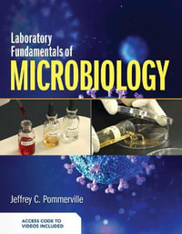 Laboratory Fundamentals of Microbiology - Jeffrey C. Pommerville