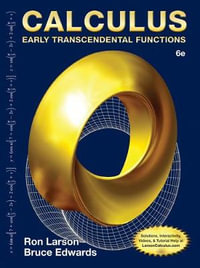 Calculus : Early Transcendental Functions - Ron Larson