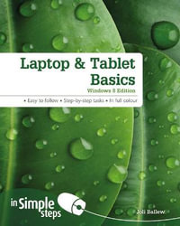 Laptop & Tablet Basics : Windows 8 Edition - Joli Ballew