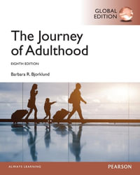 Journey of Adulthood 8ed : Global Edition - Barbara Bjorklund