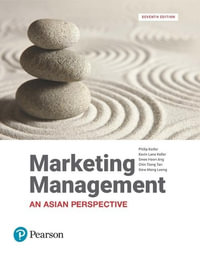 Marketing Management, An Asian Perspective : 7th edition - Philip Kotler