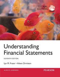 Understanding Financial Statements, Global Edition - Lyn Fraser