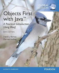 Objects First with Java 6ed : A Practical Introduction Using BlueJ, Global Edition - David Barnes