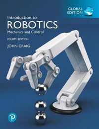 Introduction to Robotics, Global Edition : 4th edition - John Craig