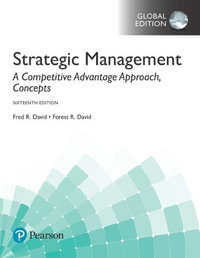 Strategic Management 16ed : A Competitive Advantage Approach, Concepts, Global Edition - Fred David