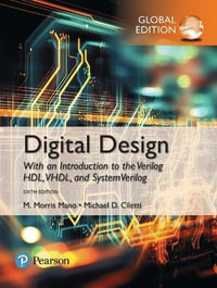 Digital Design, Global Edition : 6th edition - M. Morris Mano