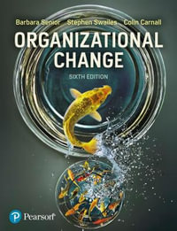 Organizational Change : 6th Edition - Barbara Senior