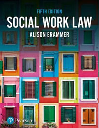 Social Work Law : 5th edition - Alison Brammer