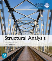 Structural Analysis in SI Units, Global Edition : 10th edition - Russell Hibbeler