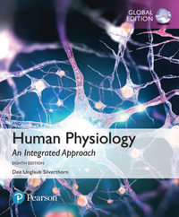 Human Physiology : An Integrated Approach, 8th Global Edition - Dee Silverthorn