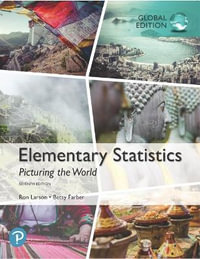 Elementary Statistics : Picturing the World, Global Edition - Ron Larson