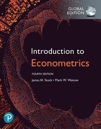 Introduction to Econometrics, Global Edition : 4th edition - James Stock