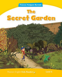 Level 6 : The Secret Garden ePub with Integrated Audio - Pearson Education