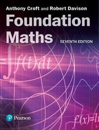 Foundation Maths : 7th Edition - Anthony Croft