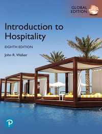 Introduction to Hospitality, Global Edition - John R. Walker