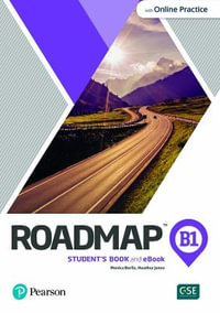 Roadmap B1 Student's Book & eBook with Online Practice - Pearson Education