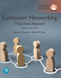 Computer Networking, Global Edition : 8th edition - James Kurose