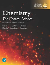 Chemistry : The Central Science in SI Units, Global Edition + Mastering Chemistry with Pearson eText - Theodore Brown