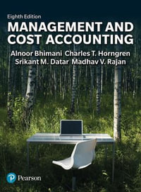 Management and Cost Accounting : 8th Edition - Alnoor Bhimani