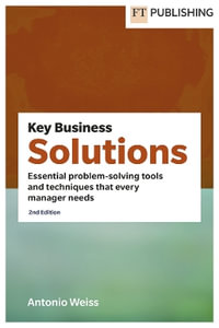 Key Business Solutions : Financial Times Series - Antonio Weiss