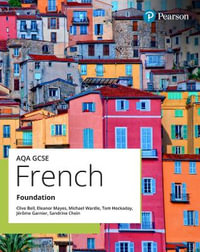 AQA GCSE French Foundation Student Book : GCSE MFL 2024 for AQA - Clive Bell