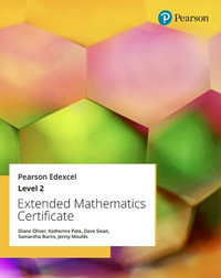 Pearson Edexcel Extended Mathematics Certificate : Level 2 - Diane Oliver