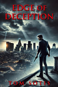 Edge of Deception - Tom Sotis