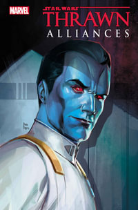 STAR WARS : THRAWN ALLIANCES - Timothy Zahn