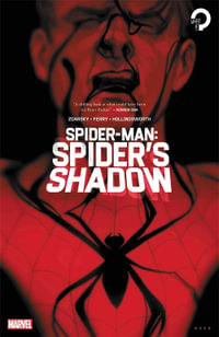 Spider-Man: The Spider's Shadow : Spider-Man - Chip Zdarsky