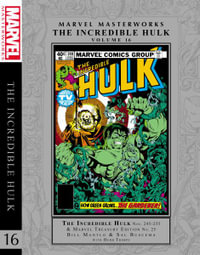 Marvel Masterworks : The Incredible Hulk Vol. 16 - Bill Mantlo