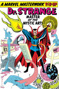 MIGHTY MARVEL MASTERWORKS : DOCTOR STRANGE VOL. 1 - THE WORLD BEYOND - Stan Lee