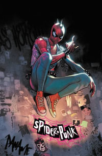 SPIDER-PUNK : BATTLE OF THE BANNED - Cody Ziglar