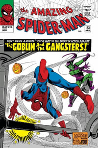 MIGHTY MARVEL MASTERWORKS : THE AMAZING SPIDER-MAN VOL. 3 - THE GOBLIN AND THE GANGSTERS - Stan Lee