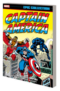 Captain America Epic Collection : The Secret Empire - Steve Englehart