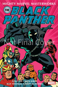 Mighty Marvel Masterworks : The Black Panther Vol. 2 - Look Homeward - Roy Thomas