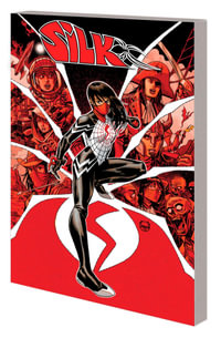 SILK VOL. 3 : NIGHTMARE BOULEVARD - Marvel Various