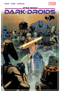 STAR WARS : DARK DROIDS - Charles Soule