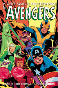 MIGHTY MARVEL MASTERWORKS THE AVENGERS VOL. 4 - THE SIGN OF THE SERPENT : The Avengers Vol. 4 - The Sign of the Serpent - Stan Lee