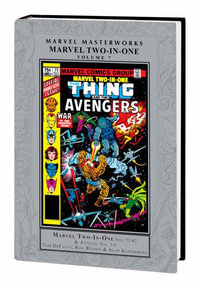 Marvel Masterworks : Marvel Two-In-One Vol. 7 - Tom Defalco