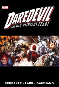 Daredevil by Brubaker & Lark Omnibus Vol. 2 [New Printing 2] : Daredevil Omnibus - Ed Brubaker