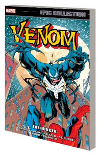 Venom Epic Collection : The Hunger - Len Kaminsky