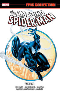 AMAZING SPIDER-MAN EPIC COLLECTION : VENOM [NEW PRINTING] - Marvel Various