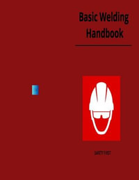 BASIC WELDING HANDBOOK - SN SHAHRUL