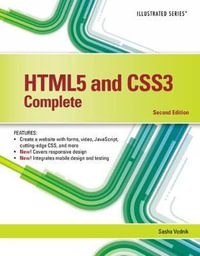 HTML5 and CSS3, Illustrated Complete : 2nd Edition - Sasha Vodnik