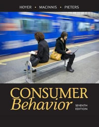 Consumer Behavior : 7th Edition - Wayne D. Hoyer
