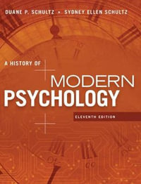 A History of Modern Psychology : Mindtap Course List - Duane Schultz