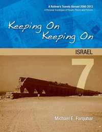 Keeping On Keeping On : 7---Israel - Michael Farquhar